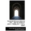 Memorial Addresses Delivered ... 1882 ... Upon the Deaths of James L. Ridgely, Wm. T. Curry, Taliafe (Grand Lodge and the Reports of the Commi)(Brožovaná)