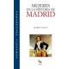 Mujeres en la historia de Madrid (Orgaz,Maribel)(Brožovaná)