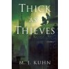 Thick as Thieves (Kuhn M. J.)