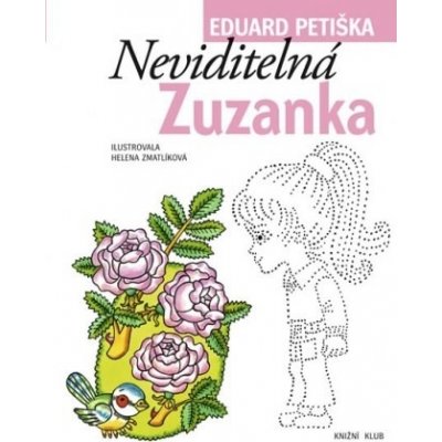 Neviditelná Zuzanka - Eduard Petiška