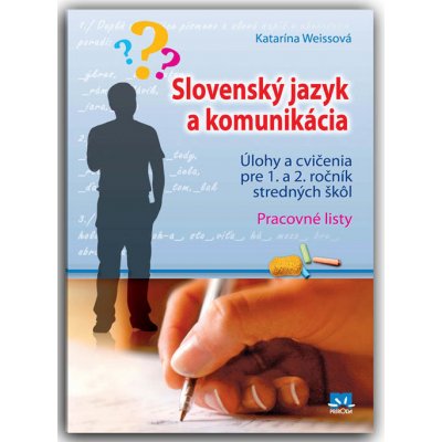 Slovenský jazyk a komunikácia - Katarína Weissová