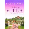 It Takes a Villa - Kilby Blades