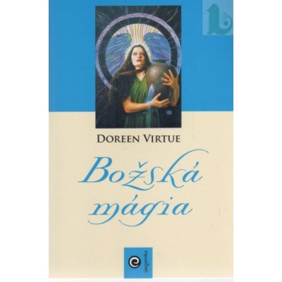 Božská mágia Eug Doreen Virtue