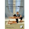 Discovering Pure Classical Pilates