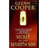 Secret of the Seventh Son (Glenn Cooper)(Brožovaná)