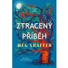 Ztracený příběh - Meg Shaffer