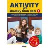 Aktivity pre ŠKD I. pre deti vo veku 6-8 rokov - autor neuvedený