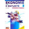 Ekonomie nejen k maturitě 2