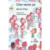 CIEN VECES YO (MARTIN PIÑOL,JOAN ANTONI)(Brožovaná)