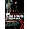 Blade Runner Experience - The Legacy of a Science Fiction Classic