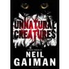 Unnatural Creatures - Neil Gaiman, Bloomsbury Publishing PLC