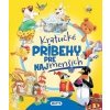 Kratučké príbehy pre najmenších - Kolektív