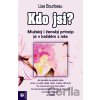 Kdo jsi? - Lise Bourbeau