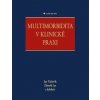 Multimorbidita v klinické praxi