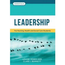Leadership - For nursing, health and social care students Jones LouisePaperback
