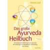 Das große Ayurveda-Heilbuch (Vasant Lad)(Brožovaná)