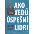 Ako vedú úspešní lídri - Brian Tracy