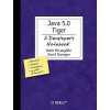 Java 5.0 Tiger - A Developer's Notebook