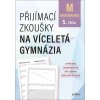Přijímací zkoušky na víceletá gymnázia Matematika - Stanislav Sedláček