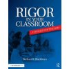 Rigor in Your Classroom: A Toolkit for Teachers (Blackburn Barbara R.)