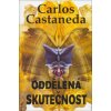 Oddělená skutečnost - Carlos Castaneda