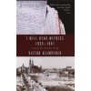I Will Bear Witness, Volume 1