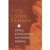 Dívka, která kopla do vosího hnízda - Stieg Larsson