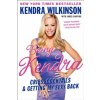 Being Kendra (Kendra Wilkinson)(Brožovaná)