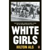 White Girls (Hilton Als)(Brožovaná)