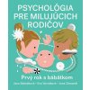 Psychológia pre milujúcich rodičov
