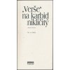 „Verše“ na karbid nikličitý - M. A. Rek