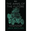 The Arms of the Future: Technology and Close Combat in the Twenty-First Century