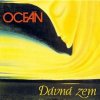 Oceán: Dávna zem - 2CD
