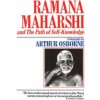Ramana Maharshi And The Path Of Self Knowledge