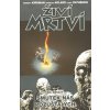Živí mrtví 9: Smutek nás pozůstalých [Kirkman Robert, Adlard Charlie]