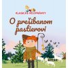 Klasické rozprávky 46: O prešibanom pastierovi