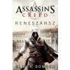 Assassin's Creed - Reneszánsz (Oliver Bowden)(Pevná)