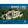 Boskovice a okolí z nebe - Paprčka Milan Čudovská Zdeňka