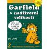 CREW Garfield 02 - Garfield v nadživotní velikosti