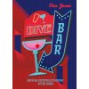 Dive Bar: Over 50 Cocktails to Drink After Dark (Jones Dan)