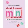 New York Times Games Short and Sweet Mini Crosswords: 150 Easy Fun-Sized Puzzles