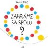 Citadella Zahráme sa spolu?