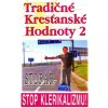 Tradičné kresťanské hodnoty 2