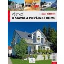 Všetko o stavbe a prevádzke domu