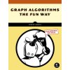 Graph Algorithms the Fun Way