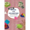 More Origami With Explanations: Fun With Folding And Math