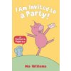 I Am Invited to a Party! (Mo Willems)(Brožovaná)