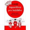 Japonština pro každého - Denisa Vostrá, Alice Kraemerová
