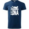 Swimming is in my DNA - Klasické pánske tričko vyššej gramáže - 2XL ( Polnočná modrá )