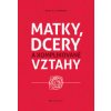 Matky, dcery a komplikované vztahy - C. L. Karen Anderson